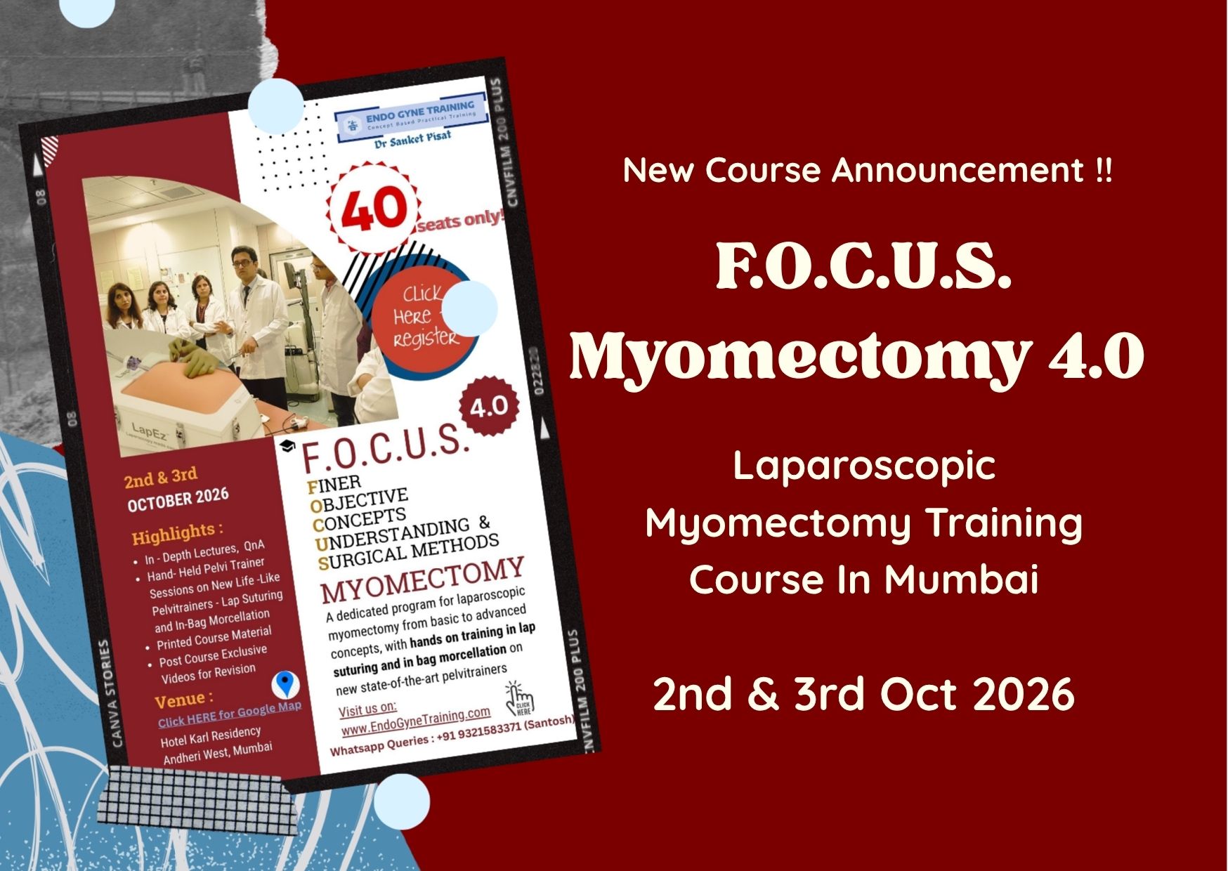 FOCUS Myomectomy 4.0 : The A to Z of Laparoscopic Myomectomy